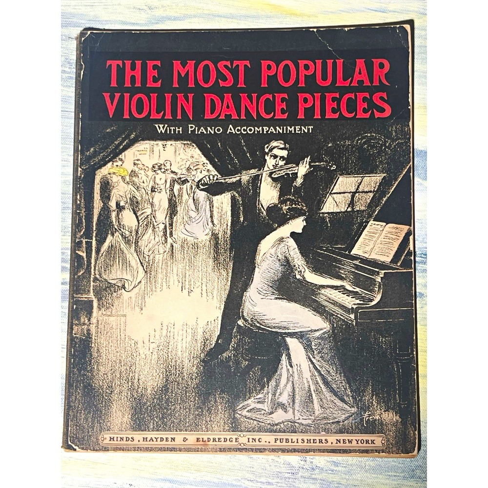 Hinds, Hayden & Eldredge Most Popular Violin Dance Pieces Piano Accomp Band I